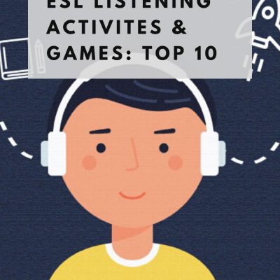 ESL Listening Activities and Games for Kids or Adults