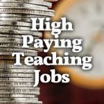 high paying teaching jobs