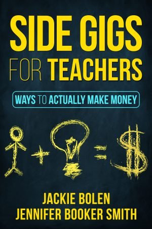 Side Gigs for Teachers: Ways to Actually Make Money | Side Hustle