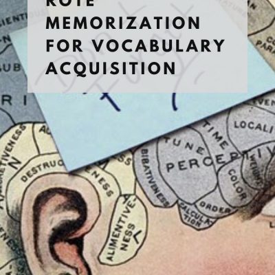 Rote Memorization of Vocabulary | Teaching ESL Vocab