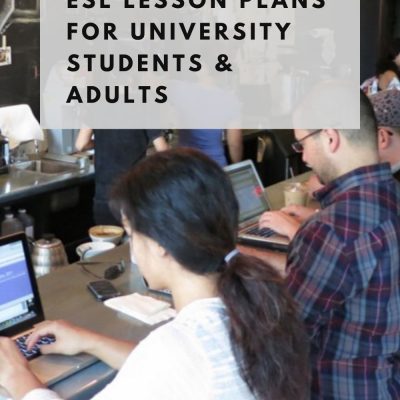 ESL Lesson Plans for University Students and Adults