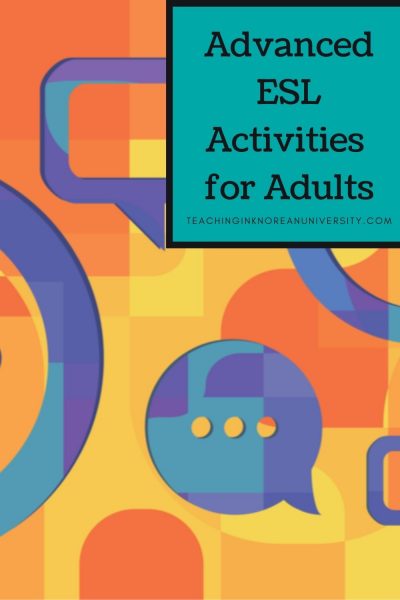 Advanced ESL Activities Adults: Speaking, Listening &amp; More