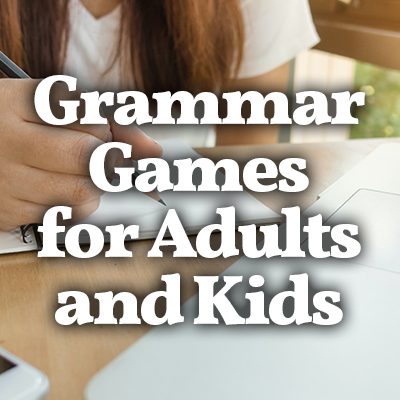 English Grammar Games, Activities, Games and Lesson Tips