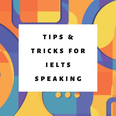 IELTS Speaking Tips and Tricks | How to Practice IELTS Speaking