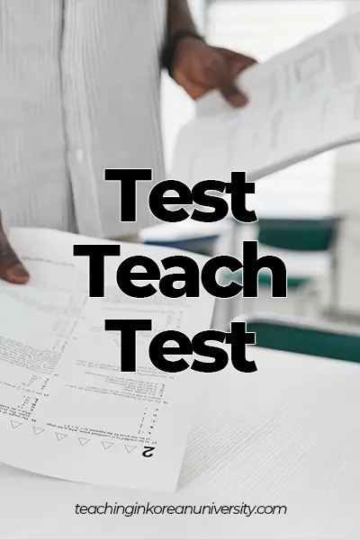 test teach test