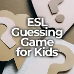esl guessing game for kids