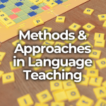 methods and approaches in language teaching