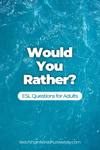 60 free printable would you rather questions - ESL Vault